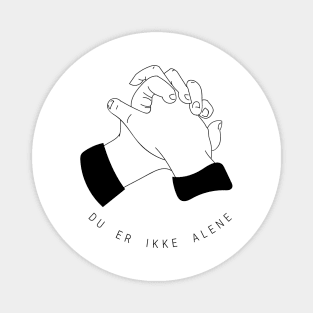 SKAM - Du er ikke alene. You are not alone Magnet